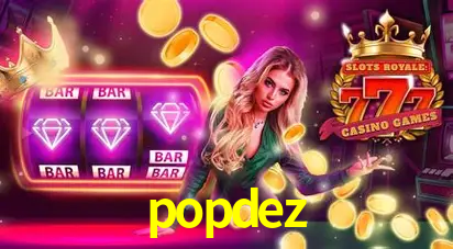 Descubra o Mundo do Cassino Online com popdez