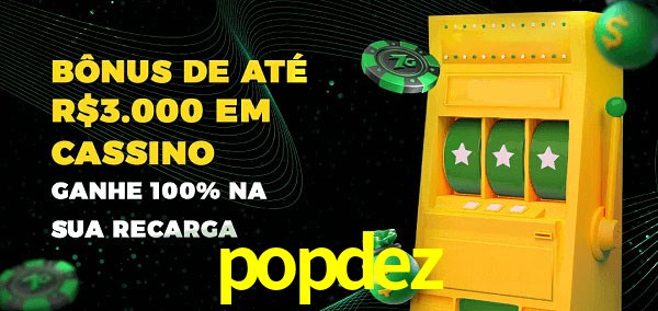 popdez melhor bônus de depósito